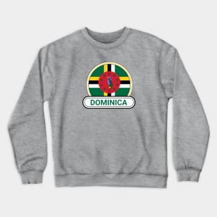 Dominica Country Badge - Dominica Flag Crewneck Sweatshirt